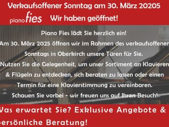 Verkaufsoffener Sonntag. Piano Fies hat mit Angeboten und Beratung geöffnet.
